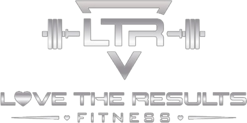 L.T.R Fitness — Love The Results